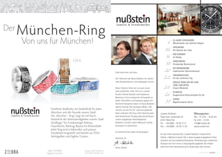 Matthias Lewalter und Achim Stöckle


                                                                                                                   6         20 JAHRE CAPOLAVORO
                                                                                                                             Meisterwerke von höchster Eleganz


                                                                                                                 12          VERLOBUNG
                                                                                                                             Die Sprache der Liebe


                                                                                                                  16         DER DIAMANT
                                                                                                                             Im Dialog
                       129 €
                                                                                                                  18         HONEYMOON
                                                                                                                             Einzigartige Brautcouture


                                                            Liebe Leserinnen und Leser,
                                                                                                                 20          DIE MORGENGABE
                                                                                                                             Traditioneller Hochzeitsbrauch


                                                            Seit 1934 steht der Name Nußstein für traditio-      22          TRAURINGSTUDIO
                                                                                                                             Für den schönsten Tag
                                                            nelle Handwerkskunst und erstklassigen Service.                  SERVICE RUND UM DIE UHR/

                                                            Dieser Tradition fühlen wir uns auch heute           24          LIEBE ZUM DETAIL
                                                                                                                             Unsere Werkstatt


                                                                                                                 26
                                                            noch verpﬂichtet. Unser Ziel ist es, unseren                     SCHMUCK
                                                            Kunden höchste Qualität und kompetente                           Ausgesuchte Schmuckstücke für Sie


                                                                                                                 38
                                                            Beratung in einer entspannten Atmosphäre zu
                                                                                                                             UHREN
                                                            bieten. Herzlichkeit und Teamgeist gepaart mit
                                                                                                                             Begehrenswerte Uhren
                                                            fachlicher Kompetenz haben im Hause Nußstein
                                                            oberste Priorität. Das hauseigene Motto: „Wir
    Exzellente Stadtkultur mit Symbolkraft für jeden        nehmen uns Zeit für Sie“ wird vom gesamten
    Münchner und alle Freunde unserer Stadt.                Team verkörpert. Die Treue vieler Stammkunden     Juwelier Nußstein                        Öffnungszeiten:
    Der „München – Ring“, zeigt mit viel Esprit,            über Generationen hinweg sowie das Vertrauen      Tegernseer Landstraße 43                 Mo. – Fr. 9.30 – 18.30 Uhr
    farbenfroh die Sehenswürdigkeiten unserer Stadt:        unserer langjährigen Geschäftspartner             81541 München                            Sa. 9.30 – 14 Uhr
    Sendlinger Tor, Friedensengel, Rathaus,                 bestärken uns darin, diesen Weg auch künftig      Tel.: +49 (0)89 – 62 05 11-0             info@nusstein.de
    Frauenkirche, Bierkrug, Bavaria mit Ruhmeshalle.        konsequent zu beschreiten.                        Fax.: +49 (0)89 – 62 05 11-55            www.nusstein.de
    Jeder Ring wird in liebevoller und präziser
                                                            Ich wünsche Ihnen dabei viel Vergnügen!
    Handarbeit hergestellt und besteht aus 925er                                                              Für den Inhalt verantwortlich: Juwelier Nußstein, Inhaber Achim
    Sterlingsilber und Hightec Ceramic.                                                                       Stöckle u. Matthias Lewalter. Alle in dieser Ausgabe angegebenen Preise
                                                            Herzlichst, Ihr
                                                                                                              verstehen sich als empfohlene Richtpreise. Preisänderungen vorbehalten.
                                                                                                              Produkte sind nicht immer in Originalgröße abgebildet. Der Inhaber
                                                            Achim Stöckle                                     übernimmt keine Verantwortung für Änderungen oder Irrtümer.
 silber 925/000                   design: oliver hartmann
hightech ceramic                  www.zebra-design.com                                                                                                       MOMENTS BY             6
 