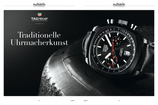 UHREN 1918 UHREN
www.tagheuer.com
Traditionelle
Uhrmacherkunst
1
 