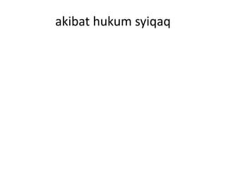 akibat hukum syiqaq
 