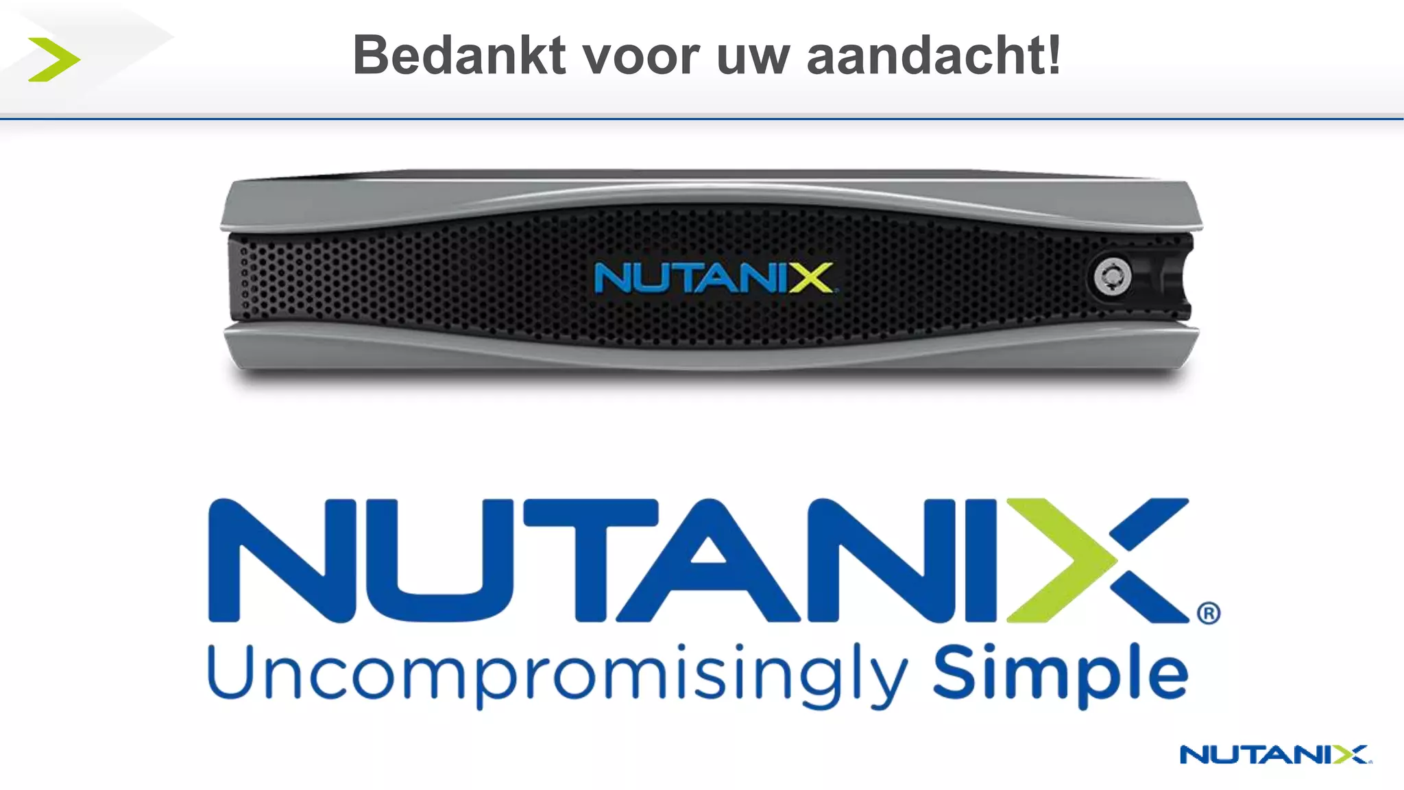 Bedankt voor uw aandacht!
 