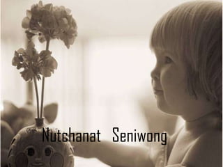Nutchanat Seniwong
 