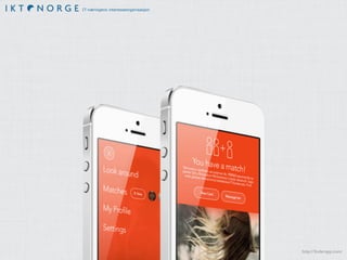 IT-næringens interesseorganisasjon
ikt-norge.no
http://3nderapp.com/
 