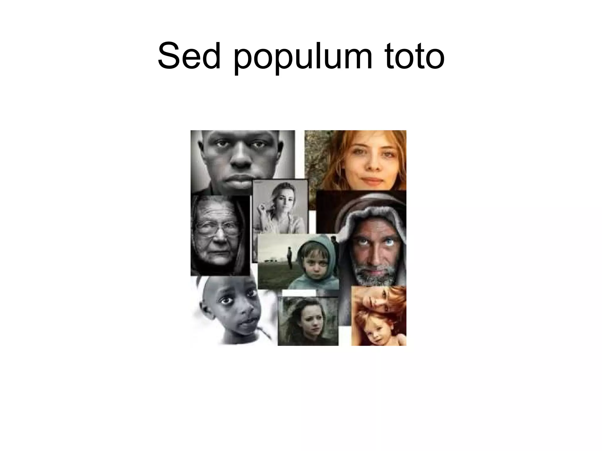 Sed populum toto 
