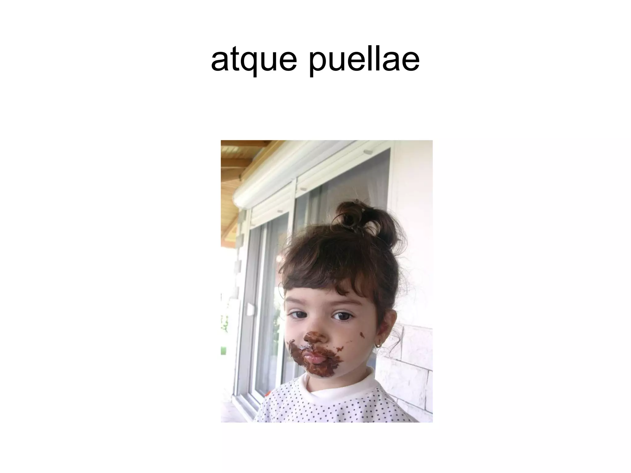 atque puellae 