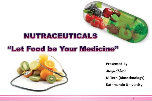 Nutraceuticals - 
