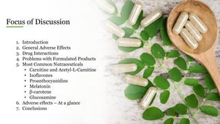 Adverse Effects and Toxicity of Nutraceuticals