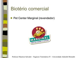 Biotério comercial Pet Center Marginal (revendedor) 