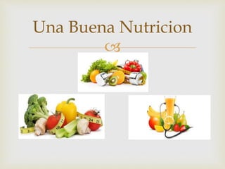 
 La nutrición hace referencia a los nutrientes que
componen los alimentos y comprende un conjunto
de fenómenos involunt...