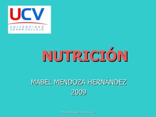 NUTRICIÓN MABEL MENDOZA HERNÁNDEZ 2009 