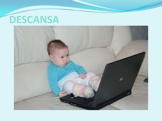 DESCANSA
 