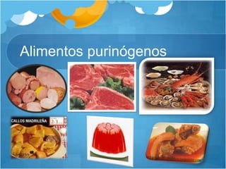 Alimentos purinógenos
