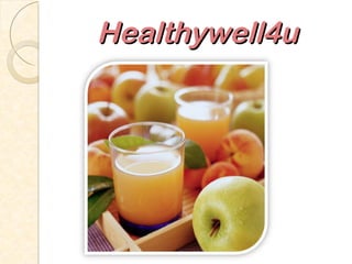 Healthywell4u
 