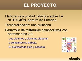 Puede ser abordado fácilmente en un aula que comienza con las TIC. 