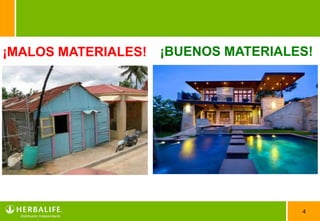 ¡MALOS MATERIALES!   ¡BUENOS MATERIALES!




                                      4
 