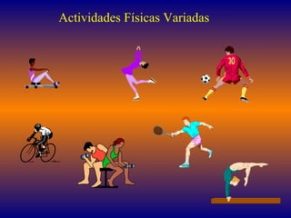 Actividades Físicas Variadas 