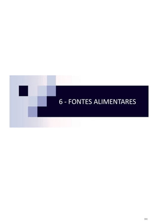 101
6 - FONTES ALIMENTARES
 