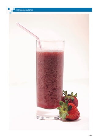 184
Hidratação cutânea
 