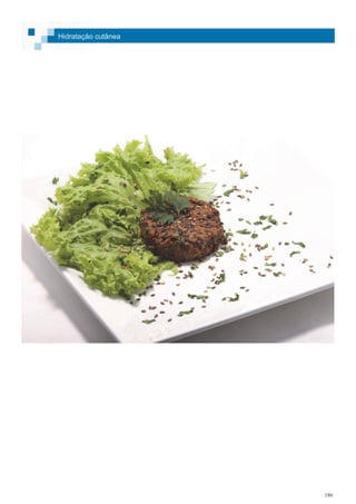 186
Hidratação cutânea
 