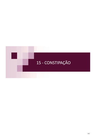 262
15 - CONSTIPAÇÃO
 