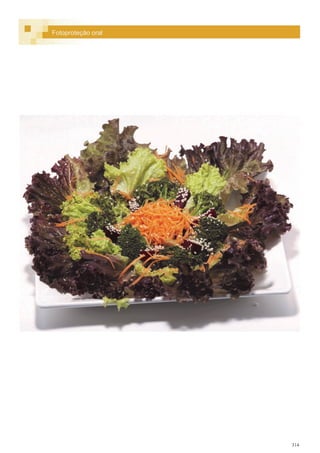 314
Fotoproteção oral
 