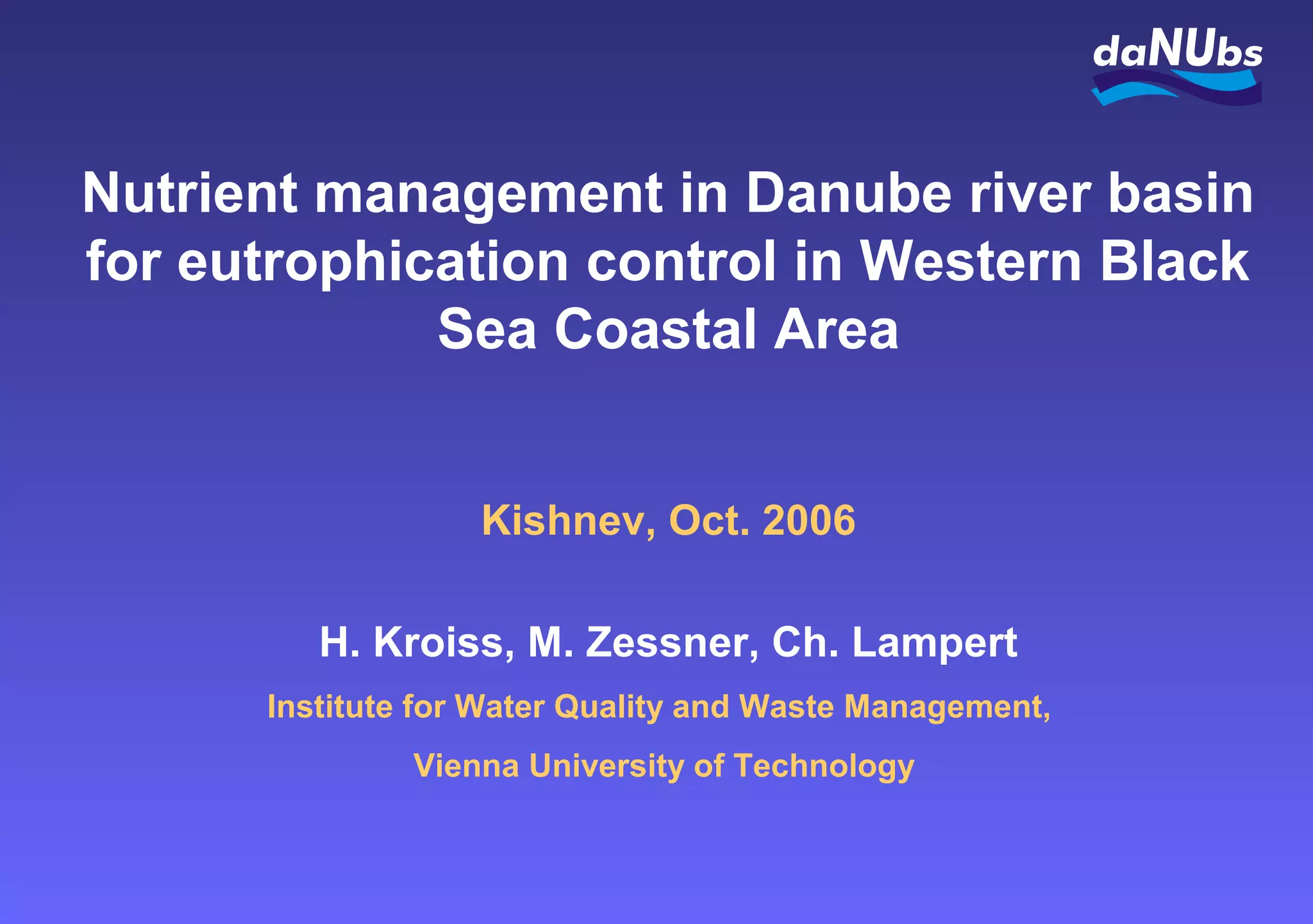 Nutrient management in Danube river basin for eutrophication control in 
