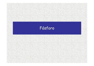 Fósforo
 