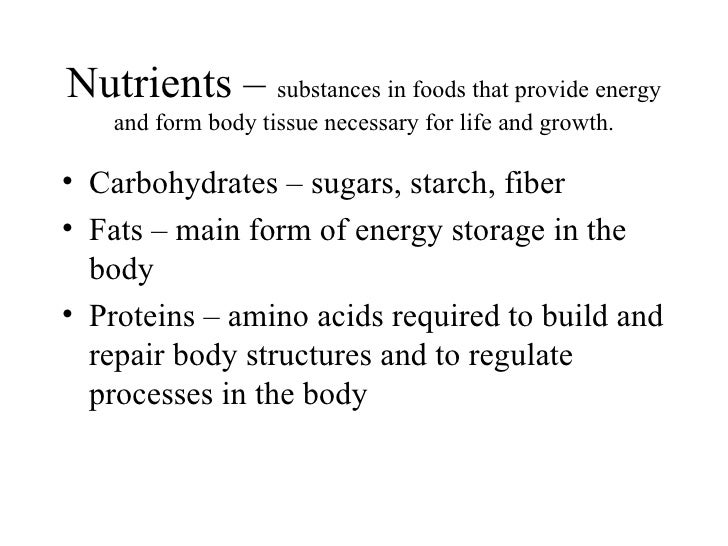 Nutrients Substances In Foods That Provide Energy