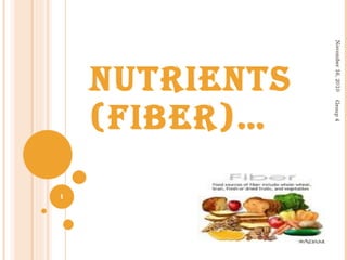 Nutrients (fiber)