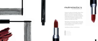 Presente em países como Austrália, França e Nova
Zelândia, a Nutrimetics vem se destacando no
Brasil com uma linha de maquiagem sofisticada,
fragrâncias exclusivas e o alto poder de hidratação
do Nutri-Rich Oil traduzido na essência do óleo
de mais de 100 damascos, proporcionando uma
experiência de beleza que vai além.
Neste Vitrine, você encontra, além de duas novas
cores de batons na Linha NC Express, cosméticos
de alta qualidade que são perfeitos para deixar
você linda todos os dias.
Intensifique sua beleza com Nutrimetics.
nutrimetics.com.br
/nutrimeticsbrasiloficial
/nutrimeticsbrasiloficial
@nutrimeticsbrasiloficial
nutrimetics.com.br
/nutrimeticsbrasiloficial
/nutrimeticsbrasiloficial
@nutrimeticsbrasiloficial
nutrimetics.com.br
/nutrimeticsbrasiloficial
/nutrimeticsbrasiloficial
@nutrimeticsbrasiloficial
nutrimetics.com.br
/nutrimeticsbrasiloficial
/nutrimeticsbrasiloficial
@nutrimeticsbrasiloficial
2 3
 