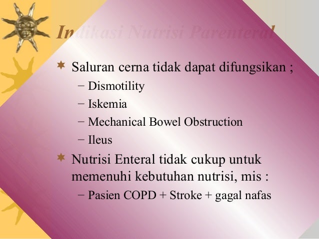 Nutrisi enteral parenteral Nutrisi enteral parenteral