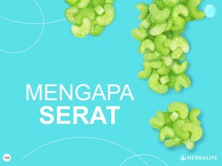 104
MENGAPA
SERAT
 