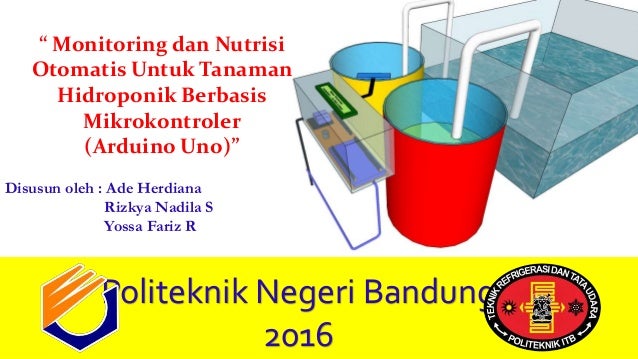 Monitoring dan Nutrisi Otomatis Tanaman Hidroponik dengan