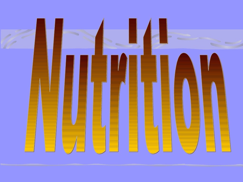 Nutrition