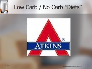 Low Carb / No Carb “Diets” 