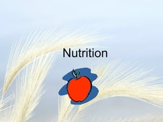 Nutrition  