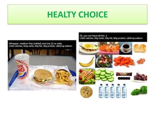 HEALTY CHOICE
 