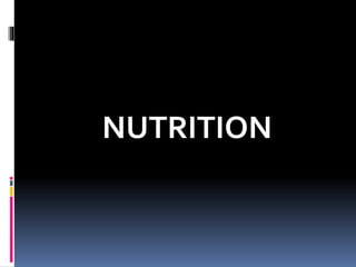 NUTRITION 
 
