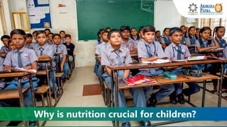Why is nutrition crucial for children?
 