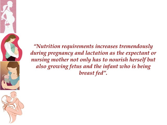 Nutrition during pregnancy and lactation | PPT | Pregnancy ...