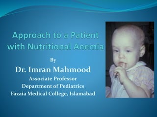 By
Dr. Imran Mahmood
Associate Professor
Department of Pediatrics
Fazaia Medical College, Islamabad
 