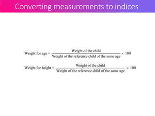 Converting measurements to indices
 