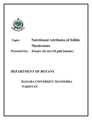Nutritional attributes of edible mushroom | PDF
