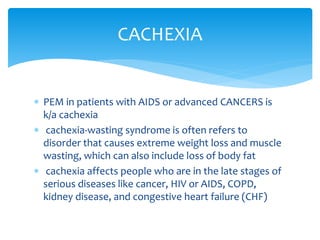 Cachexia Capd Nutritional Disorders PPT | PPTX