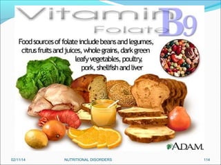 02/11/14

NUTRITIONAL DISORDERS

114

 