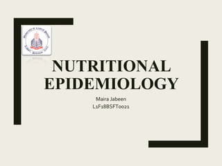 Nutritional epidemiology | PPTX