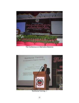 The Conference on Alternative Medicine

Nutritional Farming - I

22

 