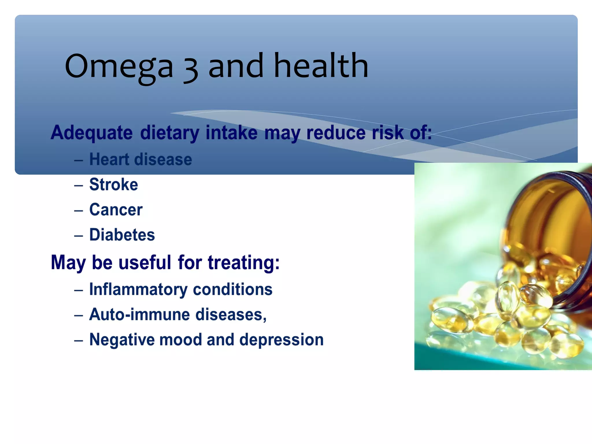 Omega 3 and health

 