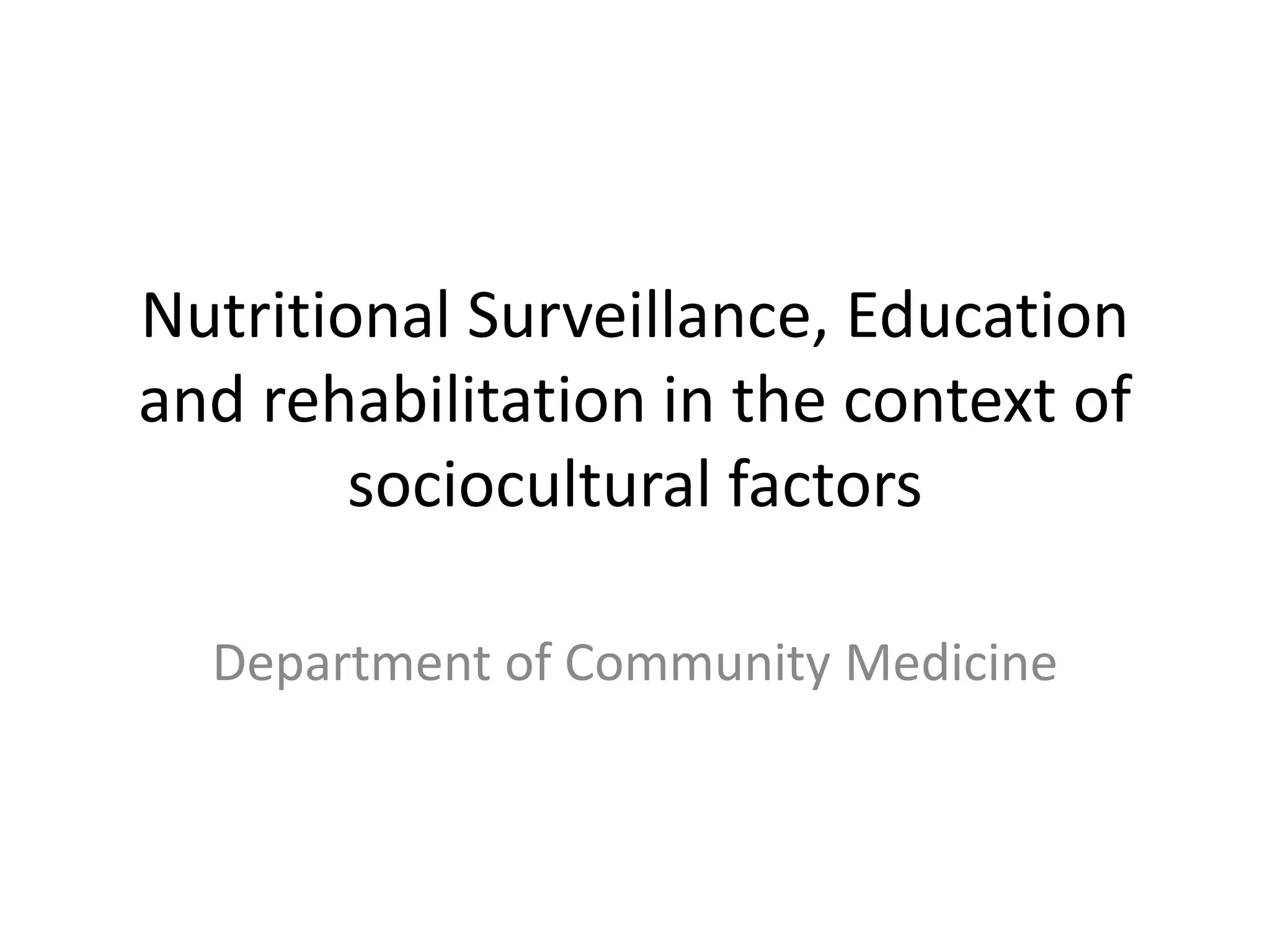 Nutritional surveillance PPT