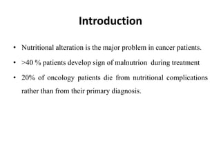 Nutritional management in cancer patient. | PPTX