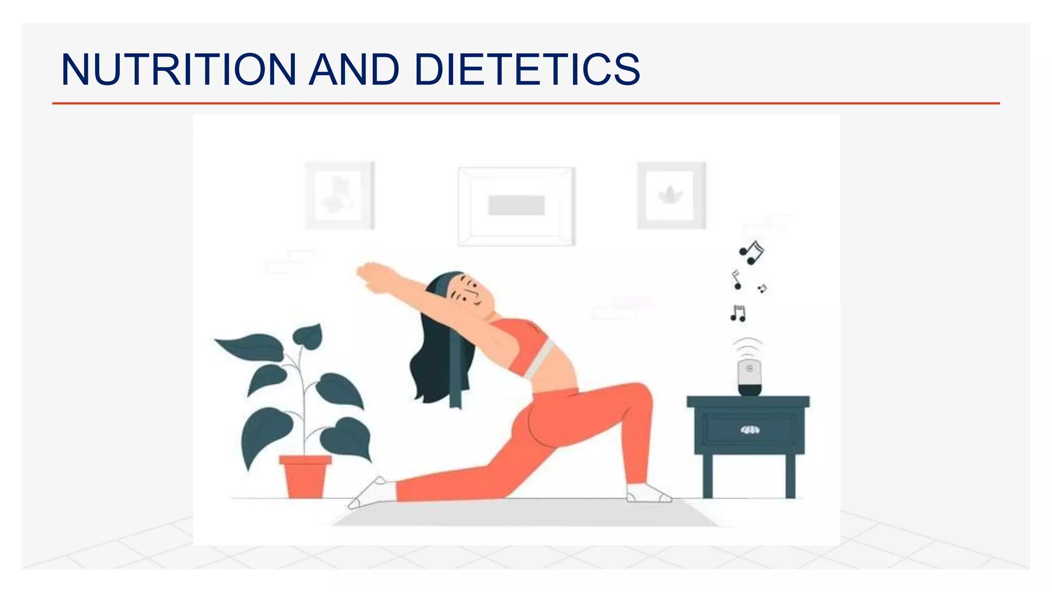 NUTRITION AND DIETETICS | PPTX